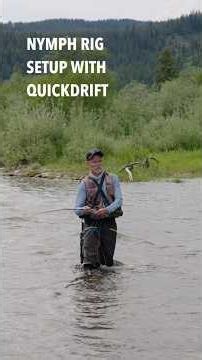 How to Set Up a Nymph Rig on the Water with QuickDrift