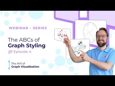 The ABCs of Graph Styling: Learn Effective Techniques for Graph Visualization