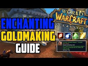 How to Make Gold with Enchanting in Classic WoW