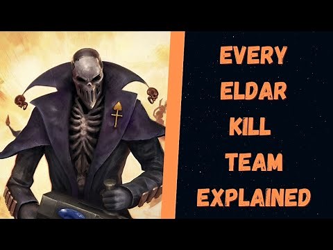 Every Eldar Kill Team Explained