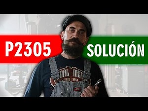 CÓDIGO P2305 🟢 Solucionado 🟢 Código Avería Control Bobina Encendido Síntomas Causas Solución