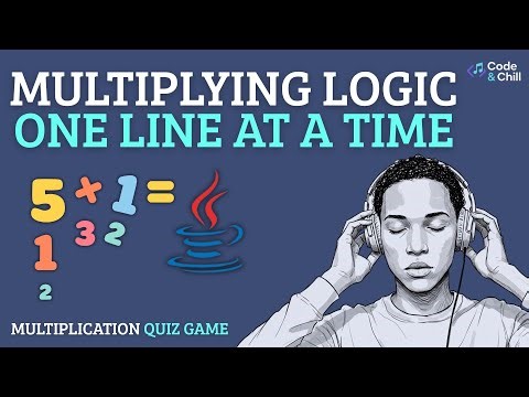 Building a Multiplication Quiz Game in Java | Relaxing Lofi + Coding Focus