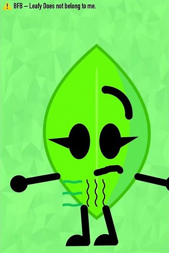 BFB Leafy Stomach Growling (Requested) #stomachgrowling #hungry #bfb