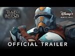 Star Wars- The Bad Batch - Season 2 Official Trailer - Disney+