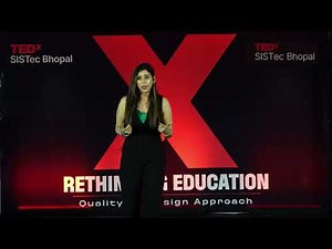 The Rise of Personalized Education | Nishtha Tyagi | TEDxSISTec Bhopal