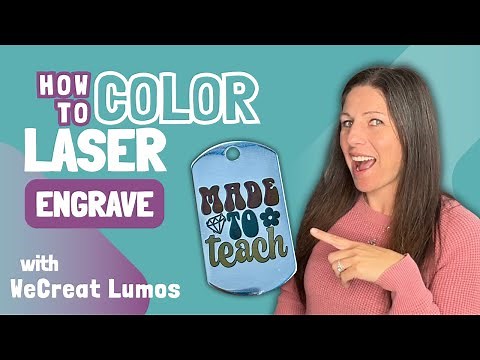 How to Color Engrave with the WeCreat Lumos (Step-by-Step Tutorial!)