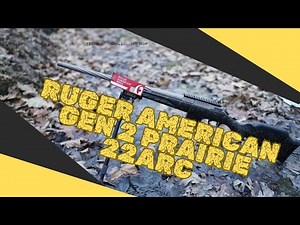 Ruger American Gen 2 Prairie Rifle Review & Build Plan: 22 ARC Budget Predator Setup