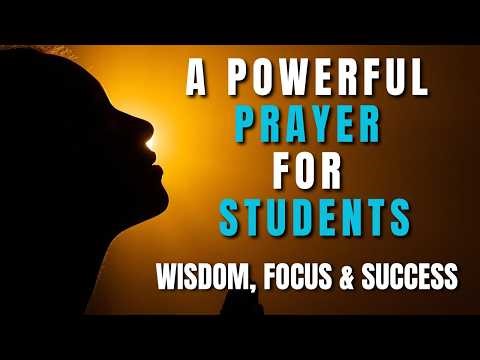 Prayer for Students | Pass Exams, Stay Focused & Strong