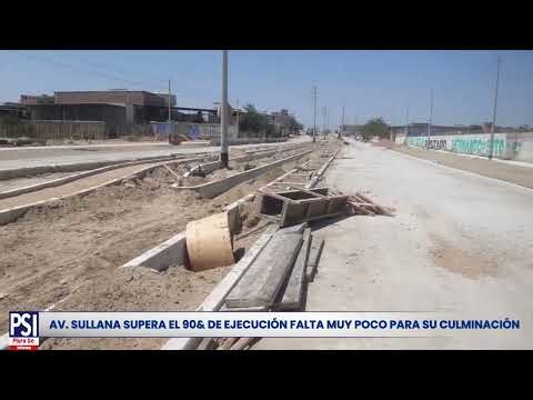 A SULLANA NORTE SUPERA EL 90% DE EJECUCIÓN