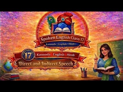 Direct and Indirect in Kannada, Hindi & English |Spoken English Class 17| MasterEnglish 4life