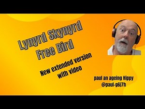 Lynyrd Skynyrd Free Bird You have to watch the new Video and extended version