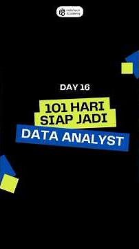 Day 16 - Cara Ambil Insight Pake Statistik