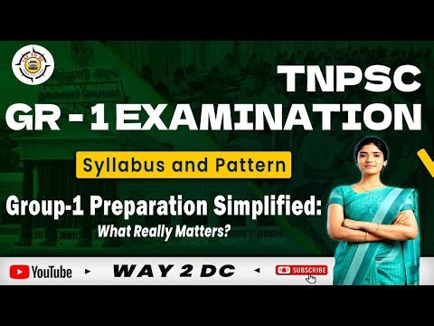TNPSC GROUP 1 | SYLLABUS & PATTERN | Group-1 Preparation Simplified: What Really Matters? | WAY 2 DC