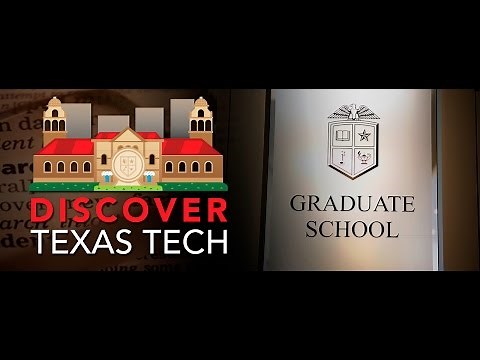 Discover Texas Tech: Graduate School