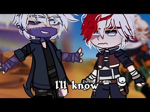 I'll know || Todoroki, Dabi || mha gacha club || short || todobaku?