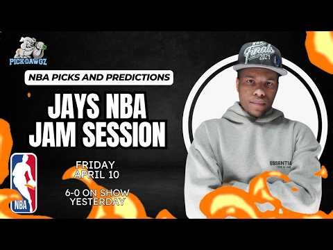 Friday NBA Picks 4/10/26 | Jay's NBA Jam Session