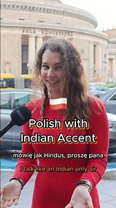 Polish with Indian Accent!?
