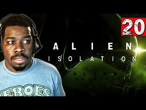Alien Isolation Gameplay Walkthrough Part 20 Samuel - Lets play Alien Isolation