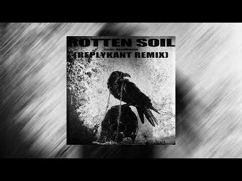 Code: Pandorum - Rotten Soil (REPLYKANT Remix)