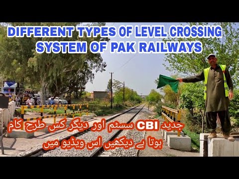 LEVEL CROSSING SYSTEM OF PAKISTAN RAILWAY I CBI SYSTEM I RAILWAY GATEMAN DUTY AT LEVEL CROSSING I