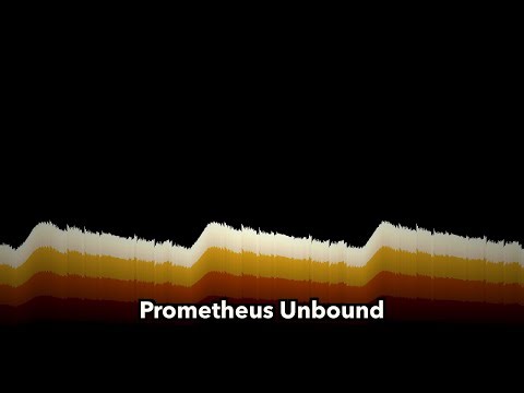 Prometheus Unbound