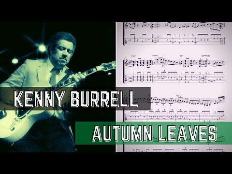 Kenny Burrell - Autumn Leaves (Solo Guitar Transcription)