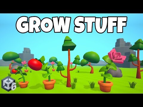 How to grow things in Unity (or any other game engine) 🌼