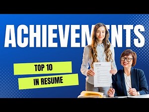 Resume Achievements – Top 10 to Highlight in Any Resume