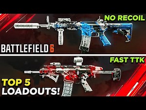 *NEW* TOP 5 META LOADOUTS in BATTLEFIELD 6 SEASON 1! 👑 (BF6 Best Class Setups) - BF6 Best Weapons