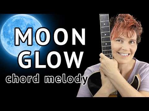 MOONGLOW Guitar Lesson (Chord Melody)