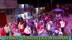 52K views · 396 reactions | 50 años del sr Oswaldo Falcon Huamán Huancarpuquio Tintay | Costumbres Tintay | Facebook
