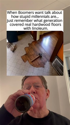 Just Remember What Generation Covered Real Hardwood Floors With Linoleum.