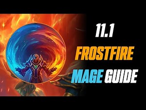 Fire Mage Guide - Patch 11.1 (Part 2 - Frostfire Unleashed Inferno)