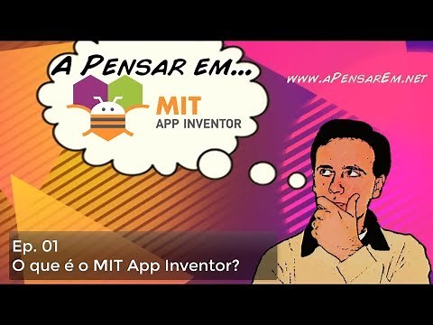 Tutorial App Inventor (Ep 1 - O que é o MIT App Inventor?)