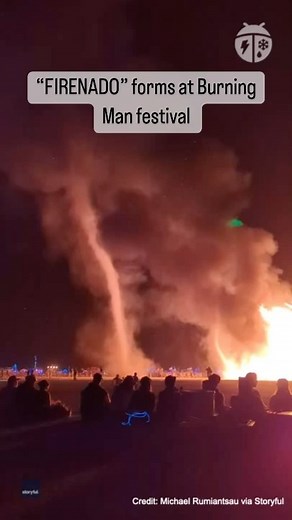 WeatherBug | FIRE TORNADO forms at Burning Man festival on Saturday, September 3, in Black Rock City, Nevada. Fire tornadoes, or fire whirls, can form... | Instagram