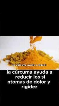 Curcumina El Potente Antiinflamatorio Oculto #salud #vegetales #sernatural #sabiasque