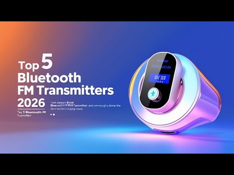 Top 5 Best Bluetooth FM Transmitters for Cars in 2026 – Hands-Free & Fast Charging!