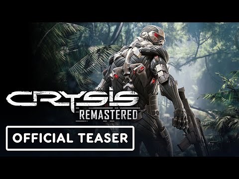 Crysis Remastered - Official Teaser Trailer