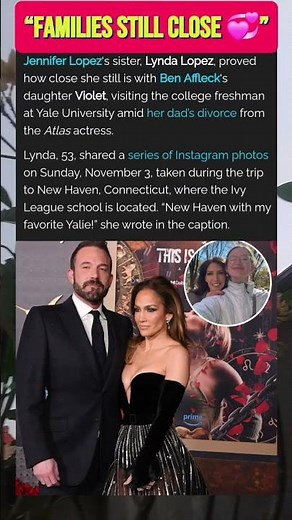 Jennifer Lopez’s Sister Lynda Visits Ben Affleck’s Daughter Violet at Yale