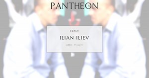 Ilian Iliev Biography | Pantheon