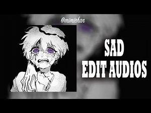 sad/vent edit audios to cry at 3 am