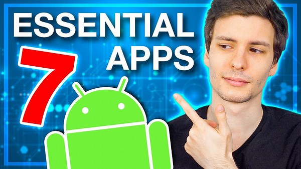Seven essential Android applications you should install right now
