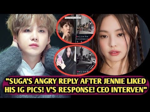 😱SUGA's Angry Reply After Jennie Liked His Instagram Pics? V's Shocking Reply! CEO Forced To Answer.