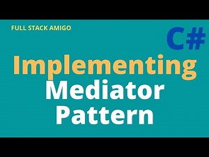 Implementing Mediator Design Pattern in C#