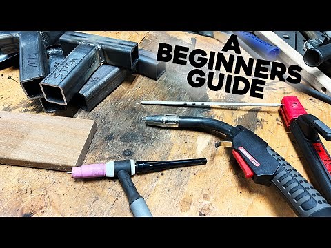 How to Weld, For Woodworkers - A Beginners Guide
