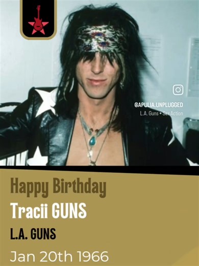 🎂🎸 TRACII GUNS – WHEN A RIFF BECOMES DESTINY 🌒 A spark in Hollywood With Tracii Guns, time doesn’t pass—it resonates. Born in Los Angeles on January 20, 1966, he grew up where nights sounded louder than days and guitars spoke before words. His identity was forged there, between burning sidewalks and cranked amplifiers, shaping a raw, instinctive voice with no filters. 🔥 The L.A. Guns mark As founder and soul of L.A. Guns, Tracii helped create one of the most recognizable hard rock sounds of 