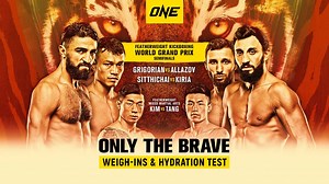 ONE: ONLY THE BRAVE Weigh-Ins & Hydration Test