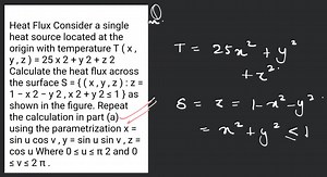 Heat Flux Consider a single heat source located at the origin w... | Filo