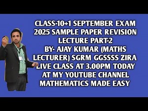 CLASS-10+1 SAMPLE PAPER REVISION LECTURE PART-2
