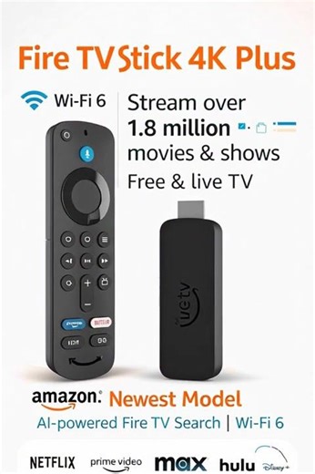 Amazon Fire TV Stick 4K Plus newest model with AI powered Fire TV Search, Wi Fi 6, stream over 1 8 m